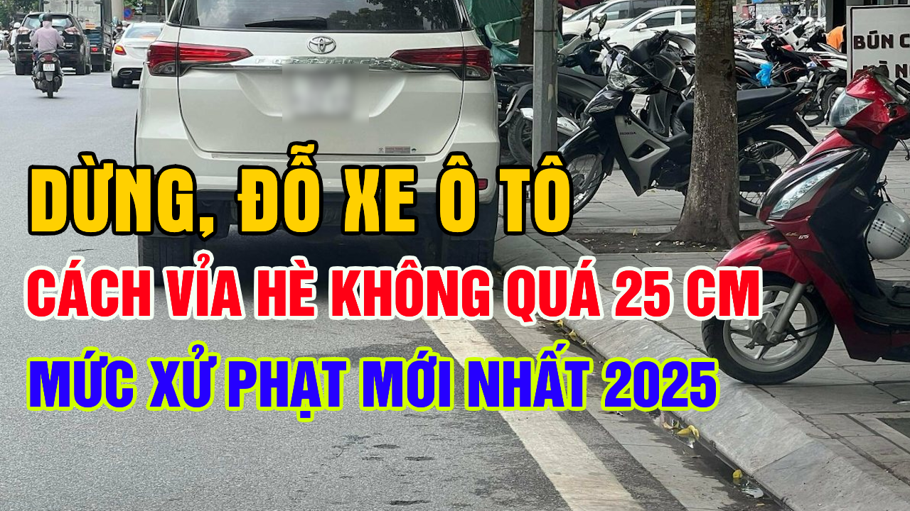 Quy định dừng đỗ xe 2025