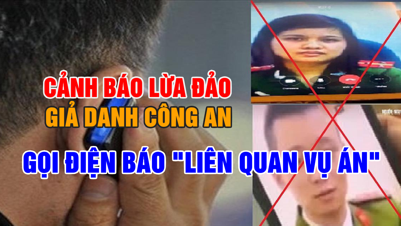 Mạo Danh Công An Lừa Đảo: Chiêu Trò Khiến Nhiều Người Mất Tiền