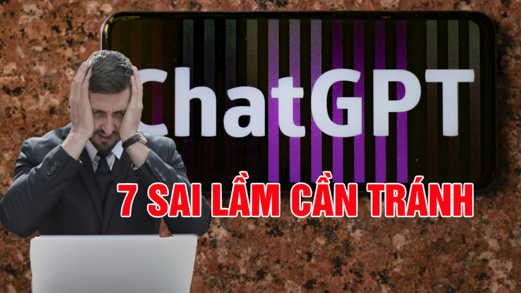 Sử Dụng ChatGPT: Bí Quyết An Toàn, Hiệu Quả Ai Cũng Phải Biết