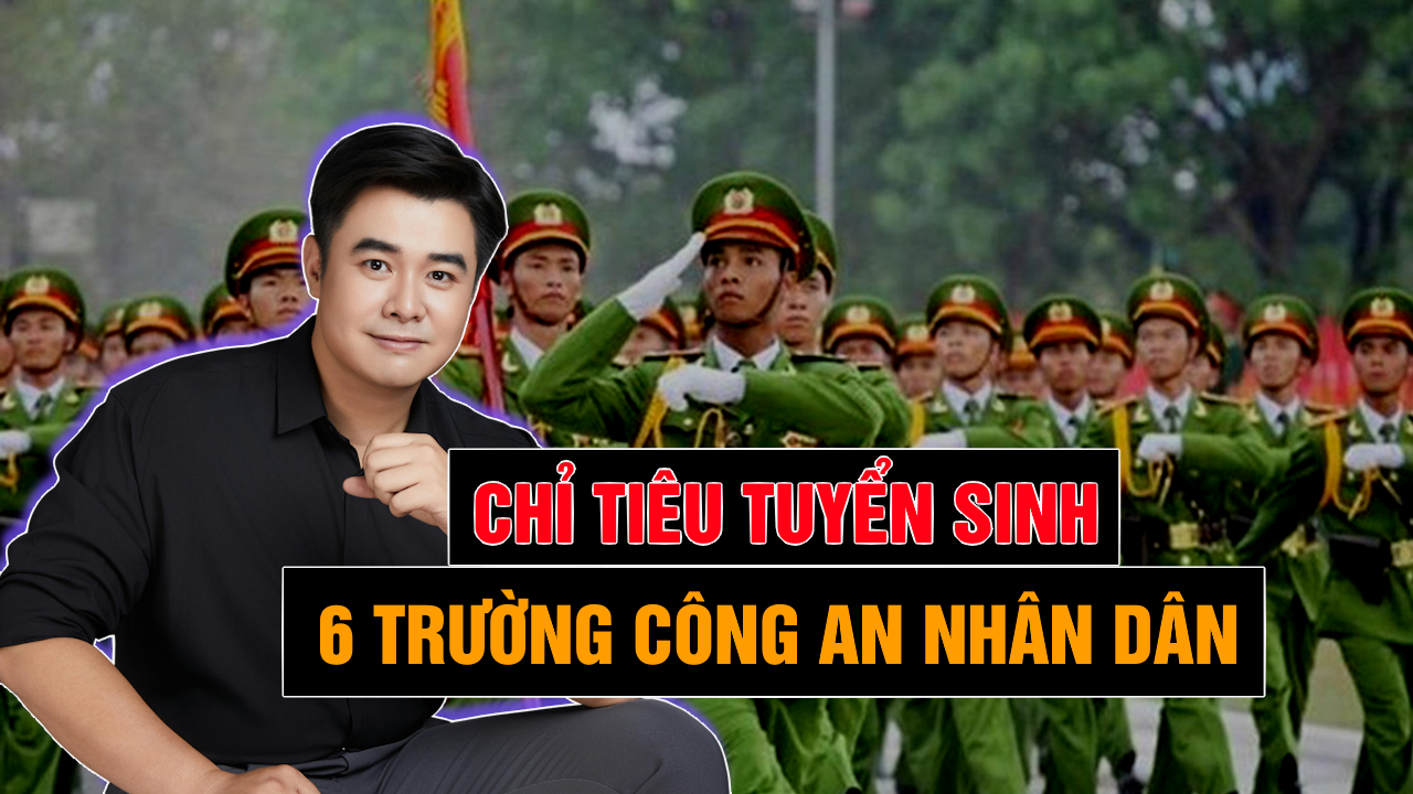 Tuyển sinh công an 2025: Chỉ tiêu mới, cơ hội rộng mở