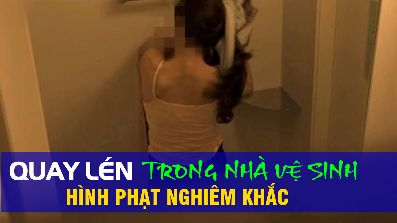 Quay Lén Trong Nhà Vệ Sinh
