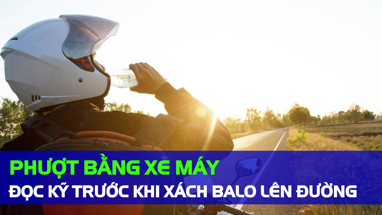 Phượt Bằng Xe Máy