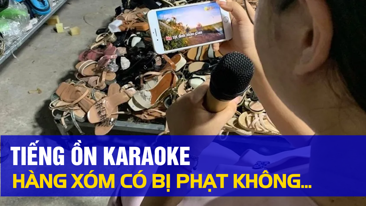 Tiếng ồn karaoke
