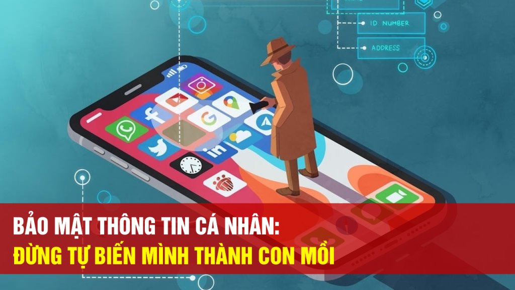 Bảo Mật Thông Tin Cá Nhân