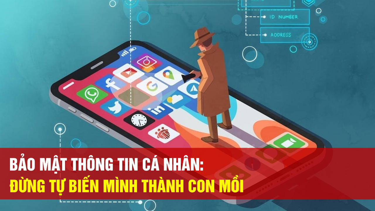 Bảo Mật Thông Tin Cá Nhân