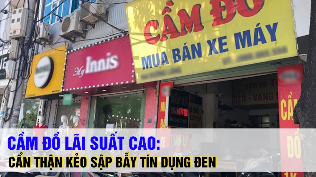 Cầm Đồ Lãi Suất Cao