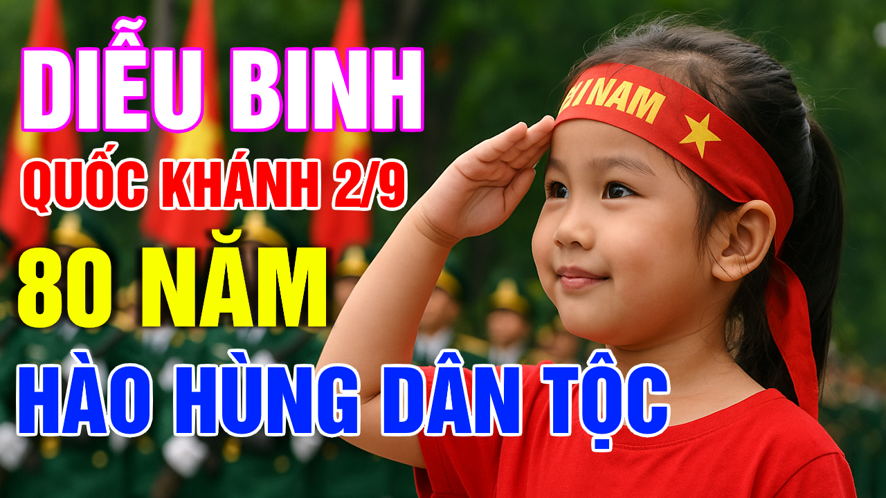 Diễu Binh Quốc Khánh 2/9