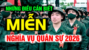 Miễn Nghĩa Vụ Quân Sự 2026